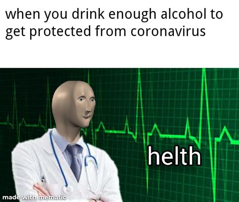 Alcohol kills coronavirus : r/memes