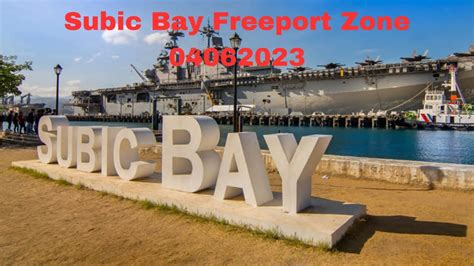 Subic Bay Freeport Zone 040623 - YouTube