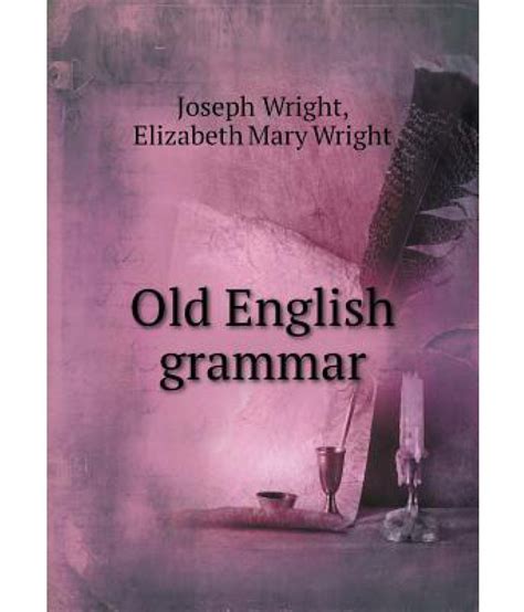 Old English Grammar: Buy Old English Grammar Online at Low Price in India on Snapdeal