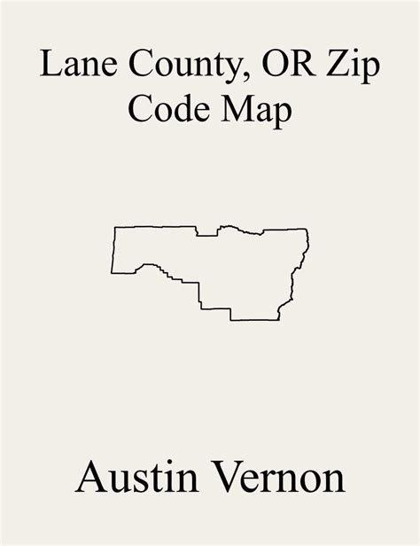 Lane County, Oregon Zip Code Map: Includes Junction City, Lowell, Middle Siuslaw River-Triangle ...