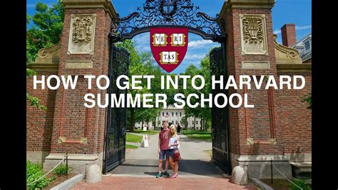 HOW TO GET INTO HARVARD SUMMER SCHOOL - YouTube