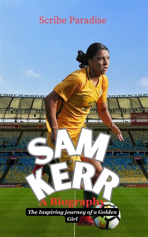 Sam Kerr : A Biography eBook by Scribe Paradise - EPUB Book | Rakuten ...