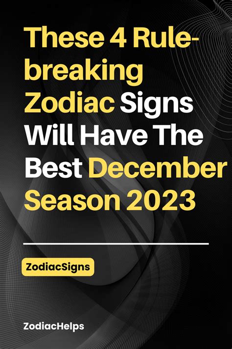 These 4 Rule-breaking Zodiac Signs Will Have The Best December Season 2023 | zodiac Signs