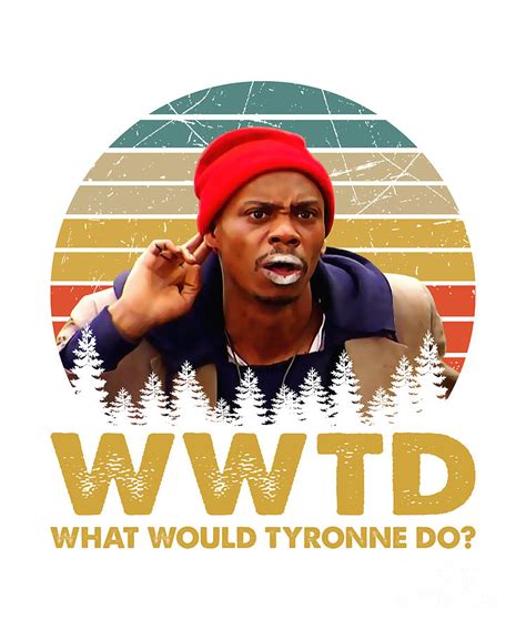 Dave Chappelle Tyrone Biggums