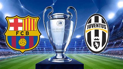 Barcelona vs Juventus: Treble wars at Berlin - The Sports Mirror ...