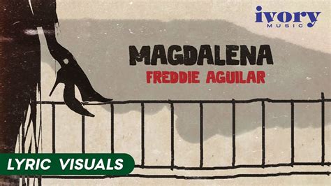 Magdalena by Freddie Aguilar from Philippines | Popnable