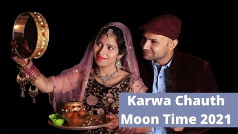 Karwa Chauth Moon Time 2021 (City Wise Chaand Time)