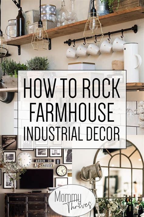 5 Ways To Pull Off Industrial Farmhouse Decor - MommyThrives in 2023 ...