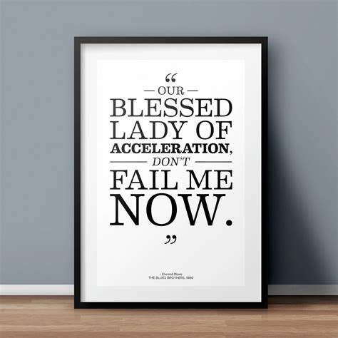 Blues Brothers Movie Quote Poster 'LADY of ACCELERATION' Printable Art Classic Belushi Aykroyd ...