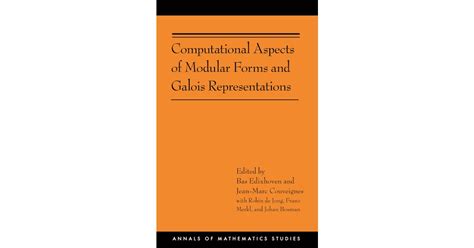 Computational Aspects of Modular Forms and Galois Representations | Princeton University Press