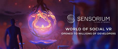 Sensorium Creators Program announced for Unreal Engine developers to build the Sensorium Galaxy ...