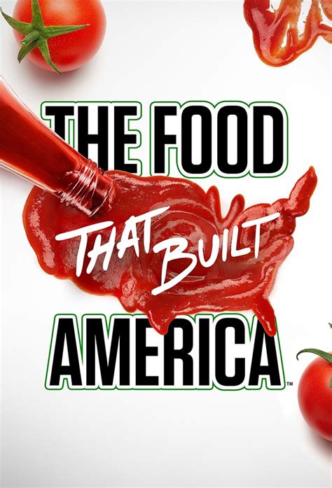 The Food That Built America - TheTVDB.com