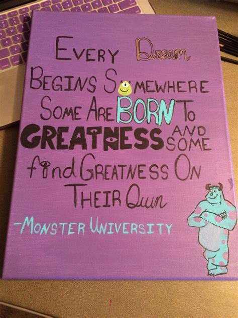 Monster University canvas quote Sulley … | Monster university, Monsters university quotes, Grad ...