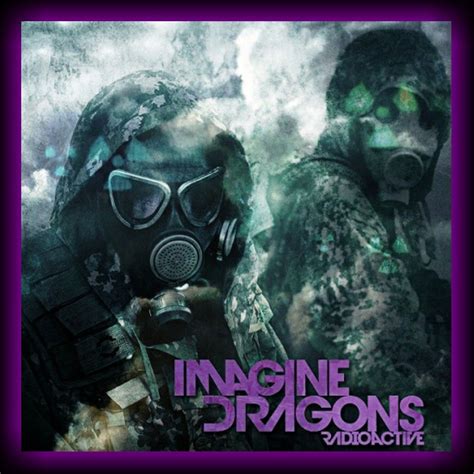 Imagine Dragons Radioactive | Fan Art, Album Art, Cover Art | Imagine dragons, Imagine dragons ...