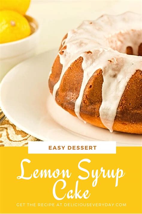 Lemon Syrup Cake | Easy Dessert | Delicious Everyday