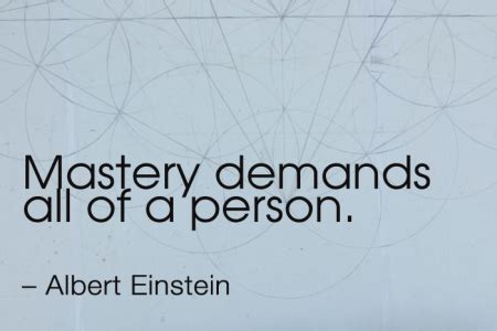 12 Quotes About Mastery in Business for the Workplace