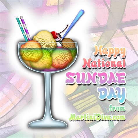 The MARTINI DIVA: Happy National Sundae Day