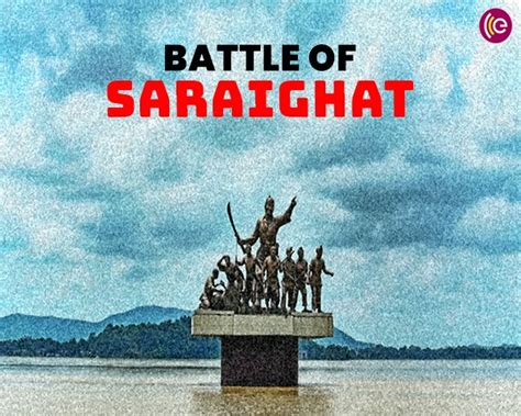 The Battle of Saraighat