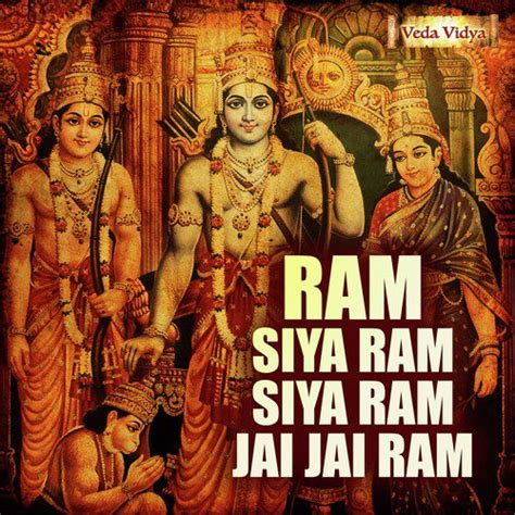 Ram Siya Ram Siya Ram Jai Jai Ram Songs Download - Free Online Songs @ JioSaavn