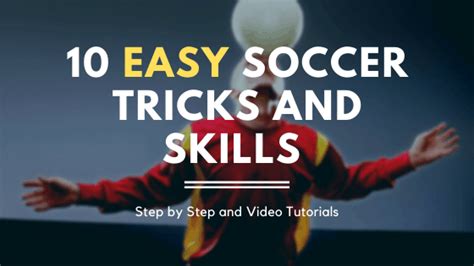 10 Easy Soccer Tricks (Incl. Video Tutorials) – Your Soccer Home