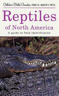 Reptiles of North America: A Guide to Field Identification by Hobart M. Smith, Edmund D. Brodie ...