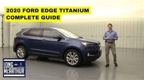 2020 FORD EDGE TITANIUM COMPLETE GUIDE