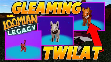 WE GOT GLEAMING TWILAT! | LOOMIAN LEGACY - YouTube