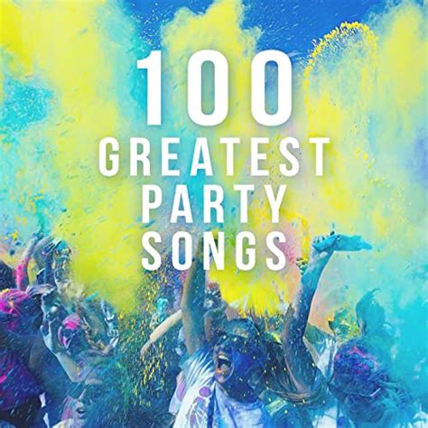 100 Greatest Party Songs by VARIOUS ARTISTS on Amazon Music Unlimited