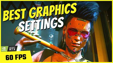 Cyberpunk 2077 BEST GRAPHICS Settings for Smooth 60 FPS (GTX & RTX ...