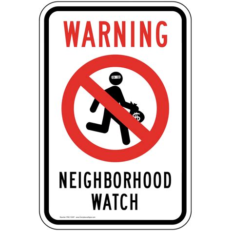 Warning Neighborhood Watch Sign PKE-13397 Security / Surveillance