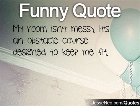 Messy Room Quotes. QuotesGram