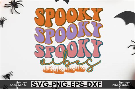 Spooky Vibes SVG, Spooky Vibes Graphic by CraftArt · Creative Fabrica