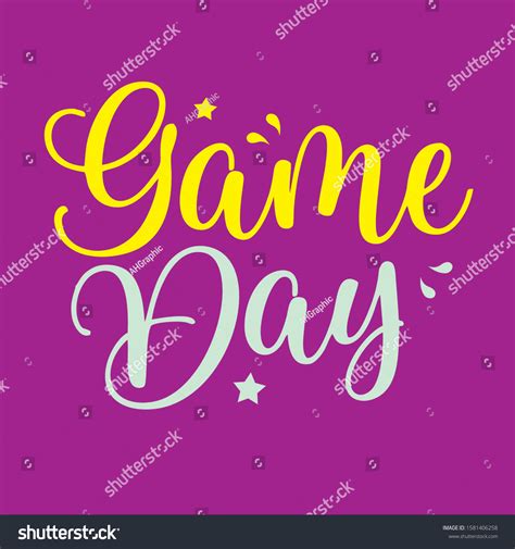 Game Day Lettering Quotes Poster Concept Stock Vector (Royalty Free) 1581406258 | Shutterstock