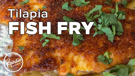 Fish Fry | How to make Tilapia Fish Fry | Indian Style Tilapia Fish Fry Recipe | Foodio Recipes ...