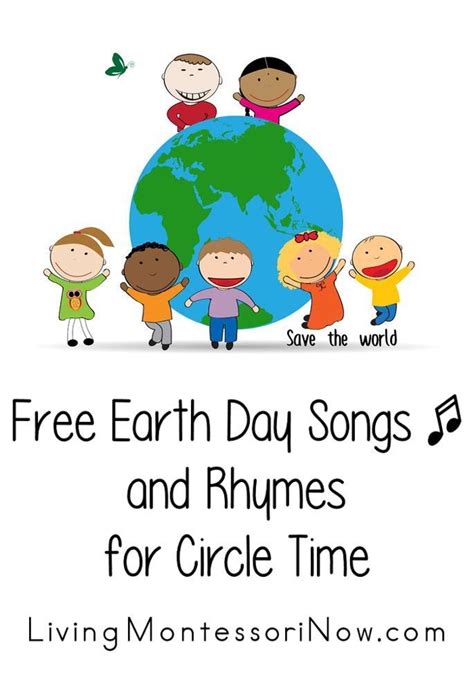 Free Earth Day Songs and Rhymes for Circle Time | Earth day song, Earth day preschool activities ...