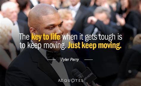 TOP 25 QUOTES BY TYLER PERRY (of 147) | A-Z Quotes