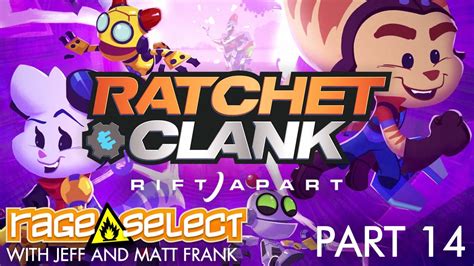 Ratchet & Clank: Rift Apart (Sequential Saturday) - Part 14... THE FINALE!!!