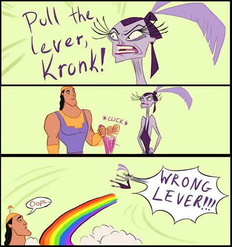 Grab my Meme - Pull the lever, Kronk! by DarleenEnchanted on DeviantArt