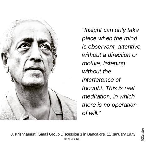 Jiddu Krishnamurti Centre on Instagram: ““Insight can only take place when the mind is observant ...