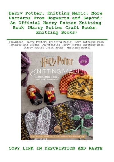 (Download) Harry Potter Knitting Magic More Patterns From Hogwarts and Beyond An Official Harry ...