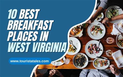 Best Breakfast Places in West Virginia [2024] - 10 Top Places!