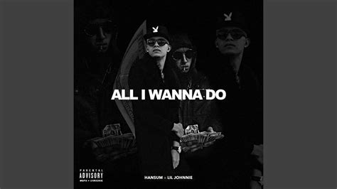 All I Wanna Do - YouTube