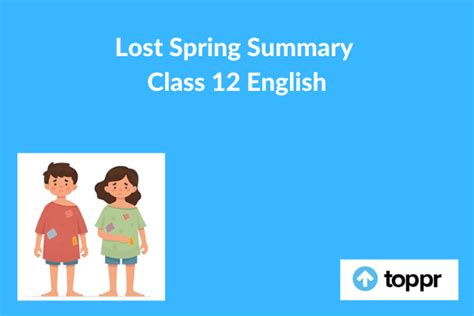 Lost Spring Summary Class 12 English | English Flamingo