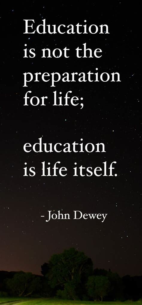 John Dewey | Education quotes inspirational, Education quotes, Quotes for students