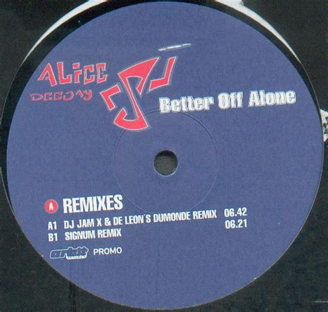 Alice Deejay - Better Off Alone (Remixes) (1999, Vinyl) | Discogs