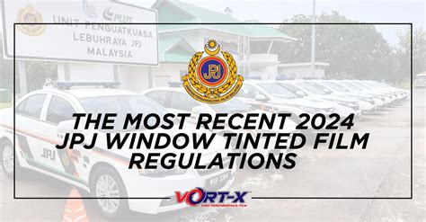 The most recent 2024 JPJ tinted glass regulations - Vort-X