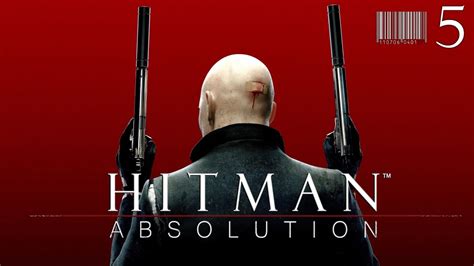 Hitman Absolution - Walkthrough Part 5: Hunter and Hunted - YouTube