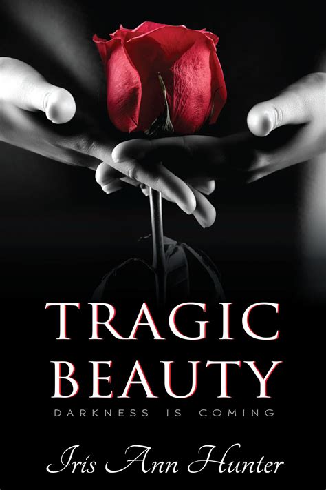 TRAGIC BEAUTY - COVER REVEAL! Releases Tue, Jan 23rd on Amazon ...