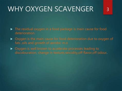 Oxygen scavenger,ethylene and other scavengers