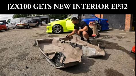 JZX100 INTERIOR TRANSFORMATION PT2 EP32 - YouTube